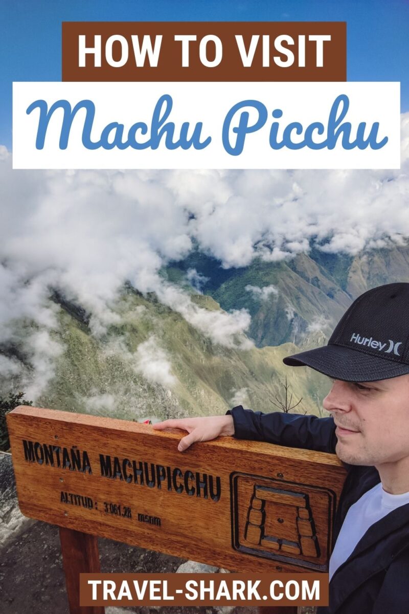 How to visit Machu Picchu