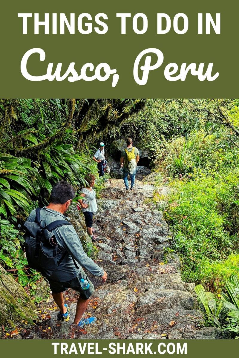 Things to Do in Cusco, Peru!