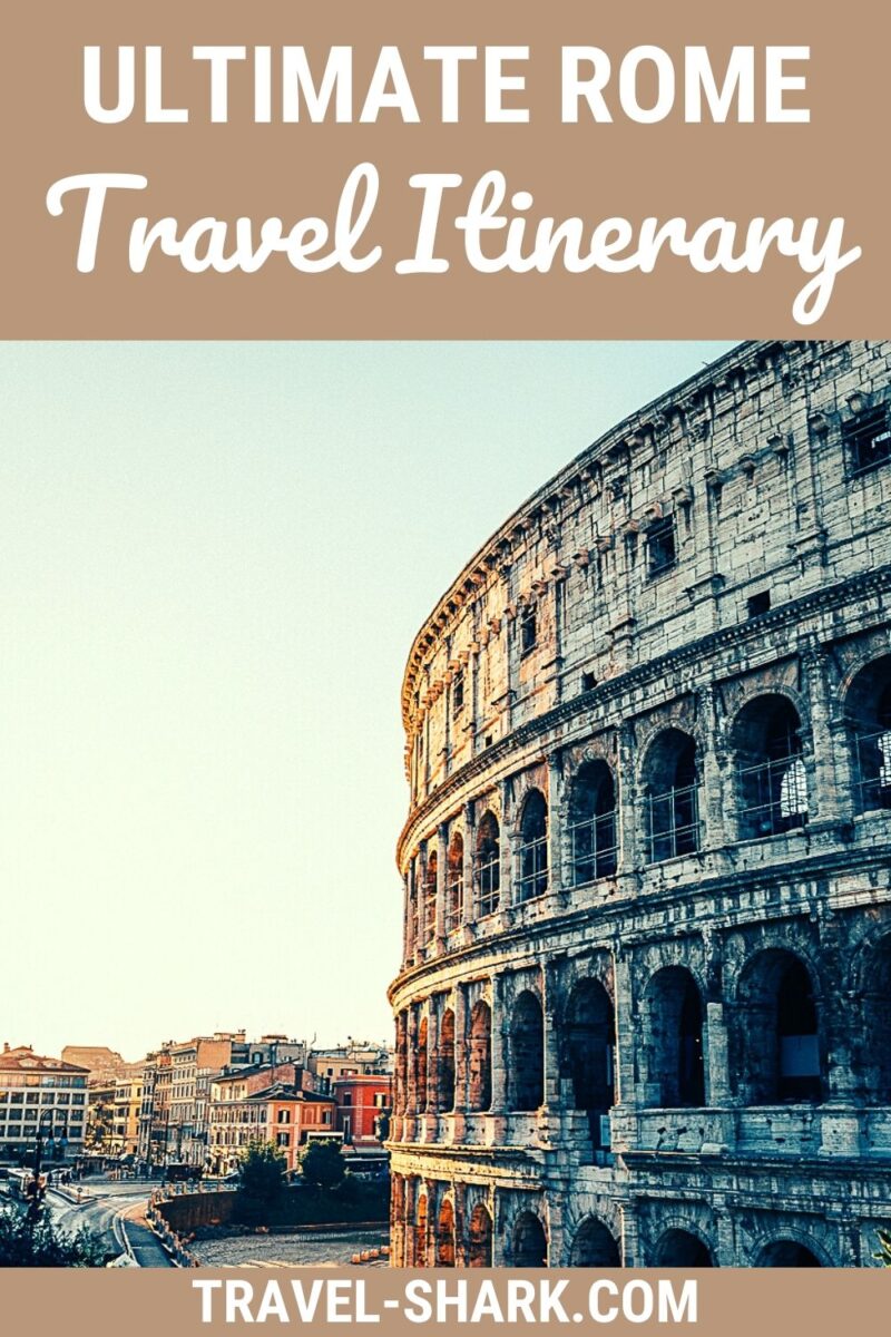 Ultimate Rome Travel Itinerary! Three days in Rome No problem!