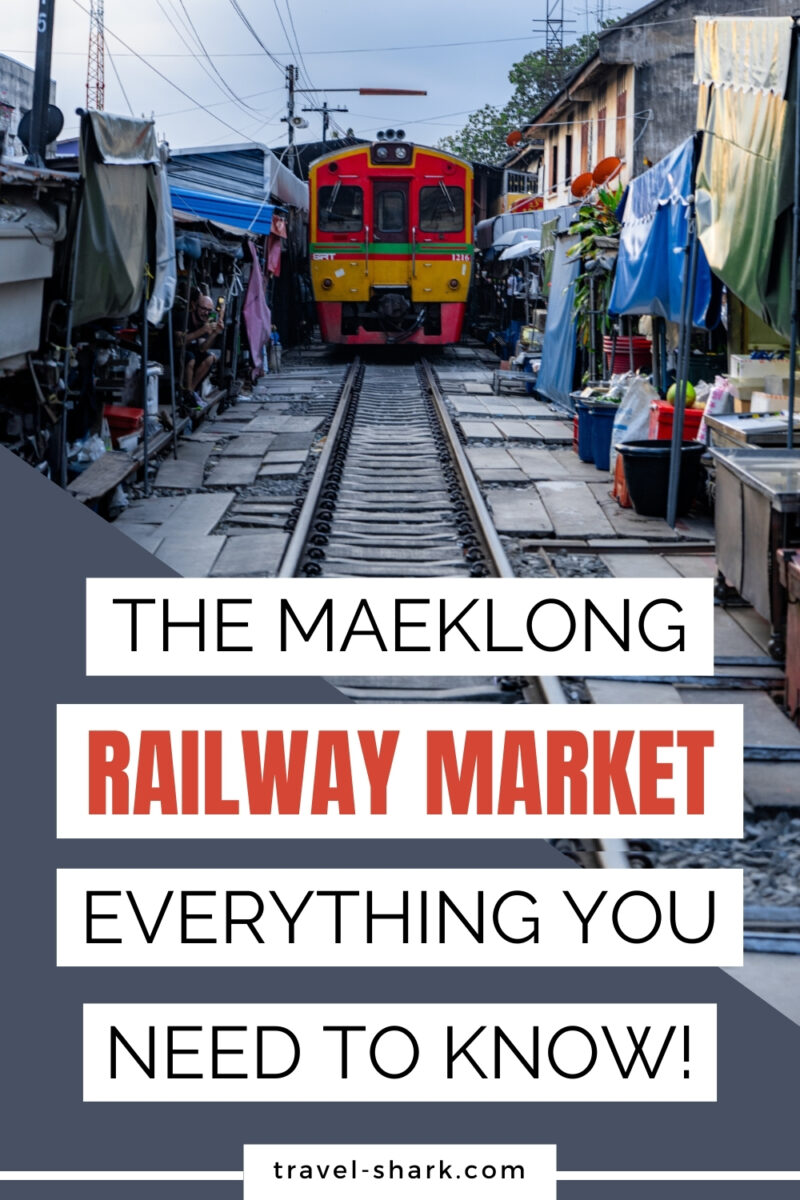 The Maeklong Railway Market - Everything you need to know.